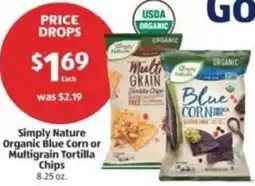 Aldi Simply Nature Organic Blue Corn or Multigrain Tortilla Chips offer