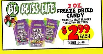 Ollie's BLISS LIFE 3 OZ. FREEZE DRIED CANDY offer