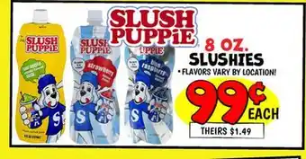 Ollie's SLUSH PUPPIE SLUSHIES offer