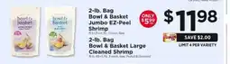 ShopRite Bowl & Basket Jumbo EZ-Peel Shrimp offer