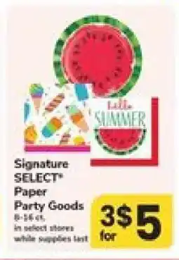 Safeway Signature Select Paper Party Goods offer