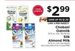ShopRite Chobani Oatmilk / Silk Almond Milk offer