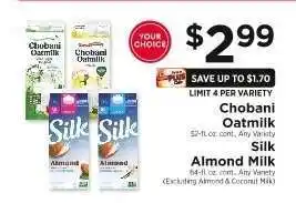 ShopRite Chobani Oatmilk / Silk Almond Milk offer