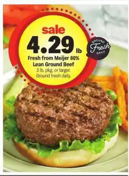 Meijer Fresh from Meijer 80% Lean Ground Beef offer