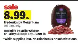 Meijer Frederik's by Meijer Ham offer