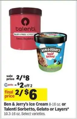 Meijer Ben & Jerry’s Ice Cream or Talenti Sorbetto, Gelato or Layers offer