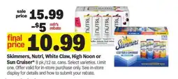 Meijer Skimmers, Nutrl, White Claw, High Noon or Sun Cruiser offer