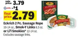 Meijer Eckrich 2 Pc. Sausage Rope 10-14 oz., Smok-Y Links 8.3 oz. or Li'l Smokies* 12-14 oz offer