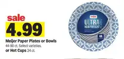 Meijer Meijer Paper Plates or Bowls 44-90 ct. Select varieties. or Hot Cups 24 ct offer