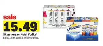 Meijer Skimmers or Nutrl Vodka offer