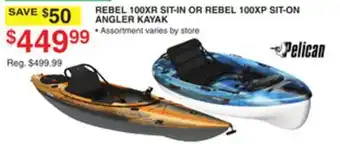 Dunham's Sports PELICAN REBEL 100XR SIT-IN OR REBEL 100XP SIT-ON ANGLER KAYAK offer