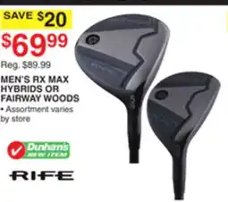 Dunham's Sports RIFE MEN'S RX MAX HYBRIDS OR FAIRWAY WOODS offer