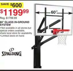 Dunham's Sports SPALDING 60 GLASS IN-GROUND SYSTEM offer