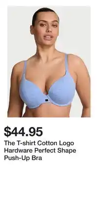 Victoria's Secret The T-shirt Cotton Logo Hardware Perfect Shape Push-Up Bra offer