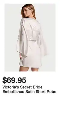 Victoria's Secret Victoria's Secret Bride Embellished Satin Short Robe offer