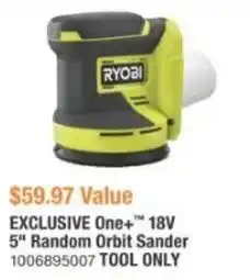 The Home Depot RYOBI EXCLUSIVE One+ 18V 5" Random Orbit Sander offer