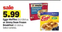 Meijer Eggo Waffles or Jimmy Dean Frozen Breakfast offer