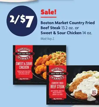 Family Dollar Boston Market Country Fried Beef Steak 13.2 oz. or Sweet & Sour Chicken 14 oz offer