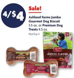 Family Dollar Ashland Farms Jumbo Gourmet Dog Biscuit 3.5 oz. or Premium Dog Treats 4.5 oz offer