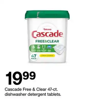 Target Cascade Free & Clear 47-ct. dishwasher detergent tablets offer