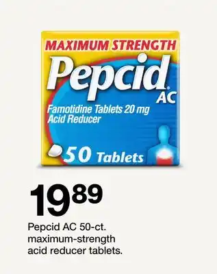 Target Pepcid AC 50-ct. maximum-strength acid reducer tablets offer