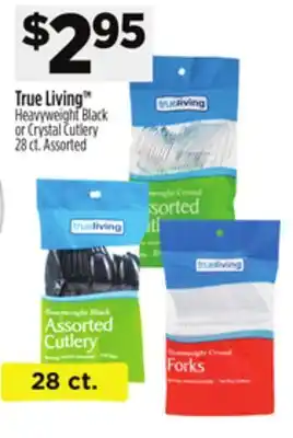 Dollar General True Living Heavyweight Black or Crystal Cutlery offer