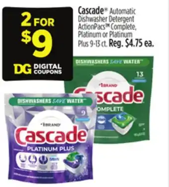 Dollar General Cascade Automatic Dishwasher Detergent ActionPacs Complete, Platinum or Platinum Plus offer