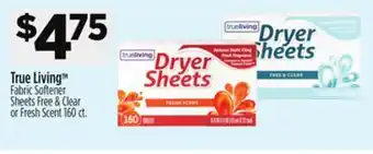 Dollar General True Living TM Fabric Softener Sheets Free & Clear or Fresh Scent offer