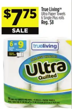 Dollar General True Living Ultra Paper Towels offer
