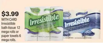 CVS Irresistible bath tissue 12 mega rolls or paper towels 6 mega rolls offer