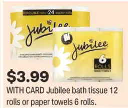 CVS Jubilee bath tissue 12 rolls or paper towels 6 rolls offer