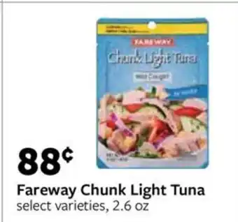Fareway Fareway chunk light tuna offer