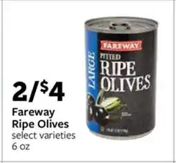 Fareway Fareway ripe olives offer