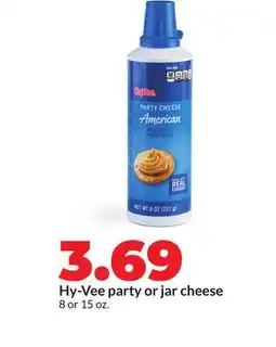 Hy-Vee Hy-Vee party or jar cheese offer