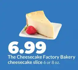 Hy-Vee The Cheesecake Factory Bakery cheesecake slice offer