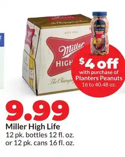 Hy-Vee Miller High Life offer
