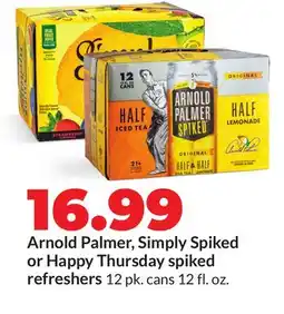 Hy-Vee Arnold Palmer, Simply Spiked or Happy Thursday spiked refreshers offer