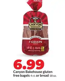 Hy-Vee Canyon Bakehouse gluten free bagels 4 ct. or bread 18 oz offer