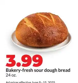 Hy-Vee Bakery-fresh sour dough bread offer