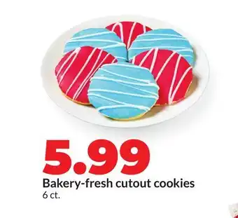 Hy-Vee Bakery-fresh cutout cookies offer