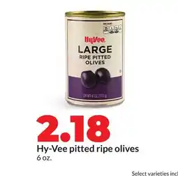 Hy-Vee Hy-Vee pitted ripe olives offer