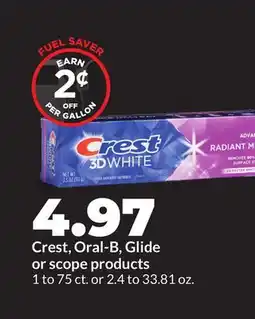 Hy-Vee Crest, Oral-B, Glide or scope products offer