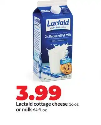 Hy-Vee Lactaid cottage cheese 16 oz. or milk 64 fl. oz offer