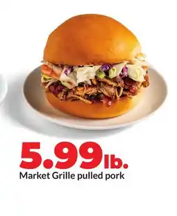 Hy-Vee Market Grille pulled pork offer