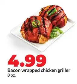 Hy-Vee Bacon wrapped chicken griller offer