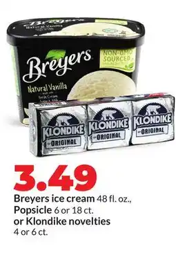 Hy-Vee Breyers ice cream 48 fl. oz., Popsicle 6 or 18 ct. or Klondike novelties 4 or 6 ct offer