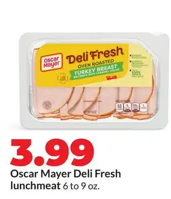 Hy-Vee Oscar Mayer Deli Fresh lunchmeat offer