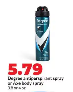 Hy-Vee Degree antiperspirant spray or Axe body spray offer