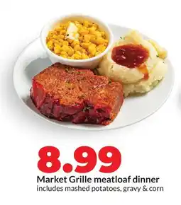 Hy-Vee Market Grille meatloaf dinner offer