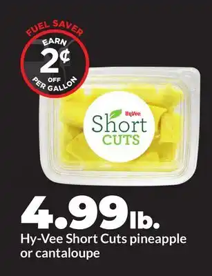 Hy-Vee Hy-Vee Short Cuts pineapple or cantaloupe offer